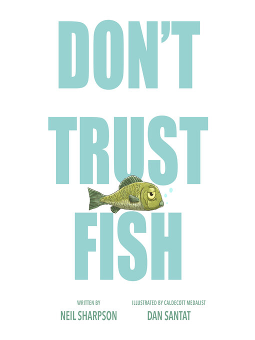 Title details for Don't Trust Fish by Neil Sharpson - Wait list